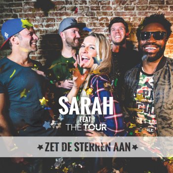 Sarah feat. The Tour Zet De Sterren Aan (feat. the Tour)