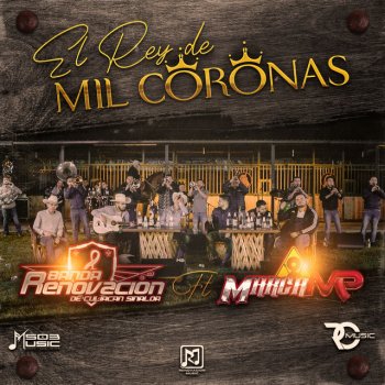 Banda Renovacion El Rey De Mil Coronas (En Vivo) [feat. Marca MP]