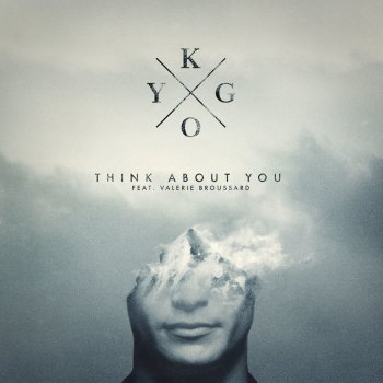 Kygo feat. Valerie Broussard Think About You
