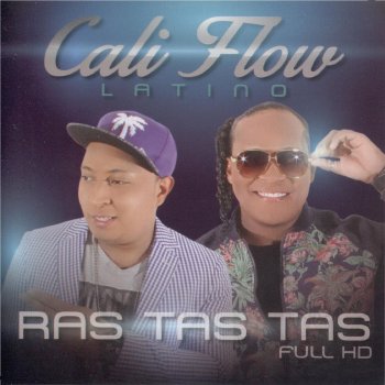 Cali Flow Latino Ras Tas Tas Full HD