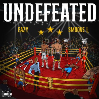 Eazy Undefeated (feat. Smoove'L)