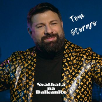 Toni Storaro Svatbata na Balkanite