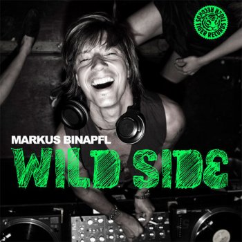 Markus Binapfl Wild Side - Justin Sheppard & Spencer Gordon Remix