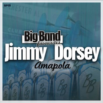 Jimmy Dorsey & His Orchestra Yours