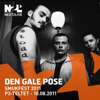 Den Gale Pose Spændt Op Til Lir (live P3-teltet 2011)