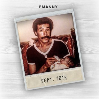 Emanny Gone Too Soon