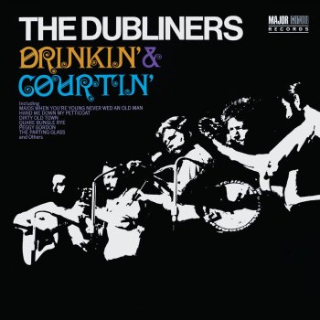 The Dubliners I Know My Love (2012 Remastered Version)