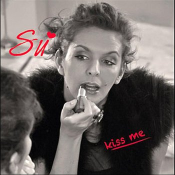 Su Kiss Me