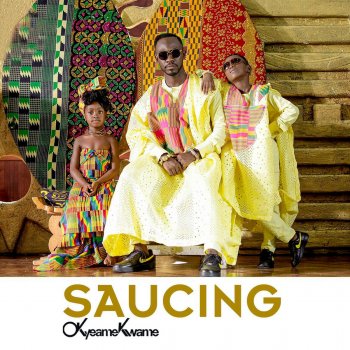 Okyeame Kwame feat. Sir X Sante Saucing