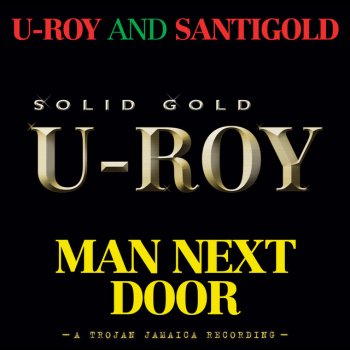 Santigold feat. U-Roy Man Next Door (feat. Santigold)