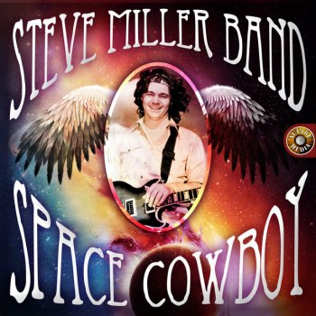 The Steve Miller Band Space Cowboy (Live)