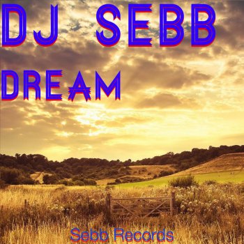 DJ Seb B Dream