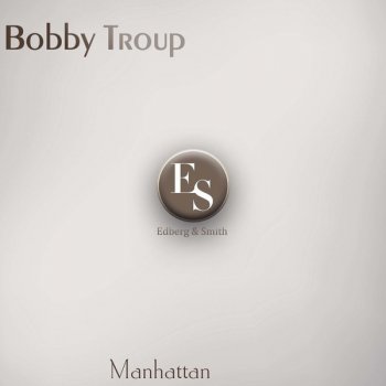 Bobby Troup Gypsy in My Soul - Original Mix