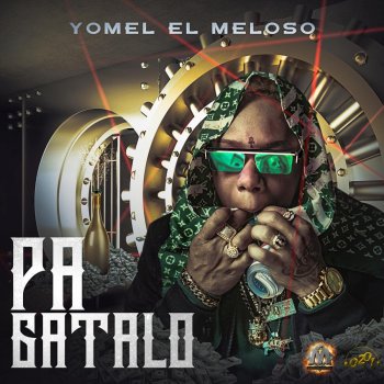 Yomel El Meloso Pa Gatalo