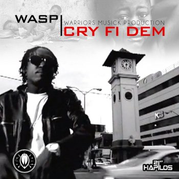 Wasp Cry Fi Dem