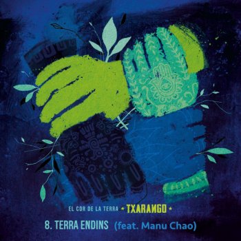 Txarango feat. Manu Chao Terra Endins