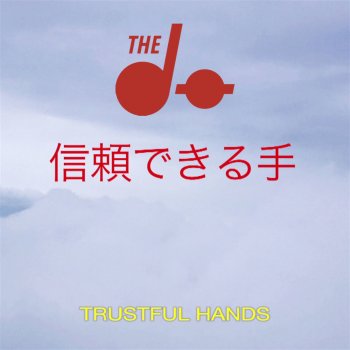 The Dø Trustful Hands (London Future Remix)