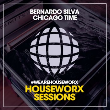 Bernardo Silva Chicago Time - Club Mix