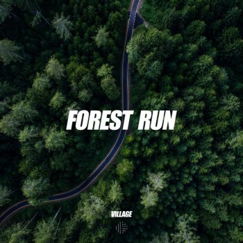 Village Forest Run