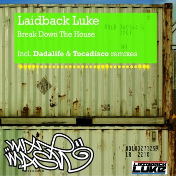 Laidback Luke Break Down the House
