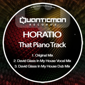 David Glass feat. Horatio That Piano Track - David Glass In My House Dub Mix