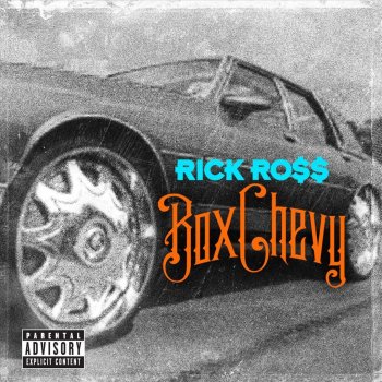 Rick Ross Box Chevy