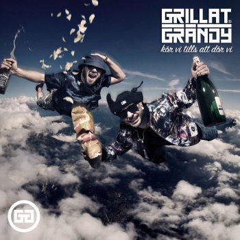 Grillat & Grändy feat. Karim & ROSH Du vet själv