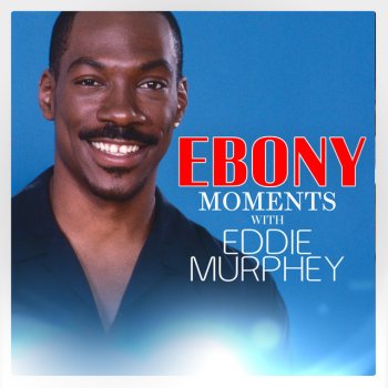 Eddie Murphy Eddie Murphy Interview with Ebony Moments - Live Interview