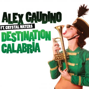Alex Gaudino feat. Crystal Waters Destination Calabria (Static Shokx Remix)