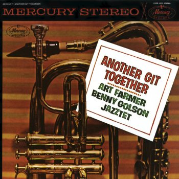Art Farmer feat. Benny Golson Jazztet Another Git Together