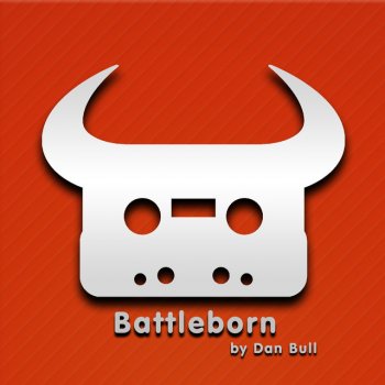 Dan Bull Battleborn (Acapella)