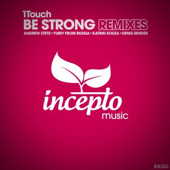 1Touch feat. Katrin Souza Be Strong - Katrin Souza Remix
