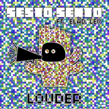 Sesto Sento Louder - Cosmonet Remix