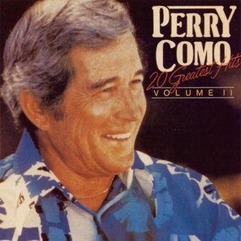 Perry Como with Mitchell Ayres & His Orchestra What Kind Of Fool Am I?