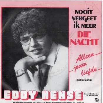 Eddy Hense Nooit vergeet ik meer die nacht