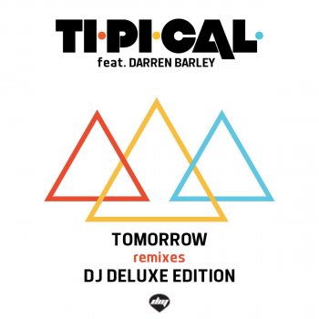 Ti.Pi.Cal. feat. Darren Barley Tomorrow - Tignino & da Lukas Rmx