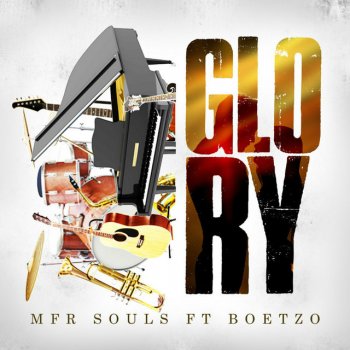 Mfr Souls feat. Boetzo Glory