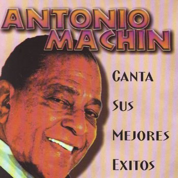Antonio Machín Deuda