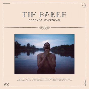 Tim Baker Strange River