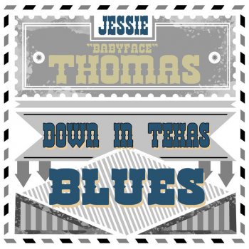 Jesse "Babyface" Thomas Down in Texas Blues