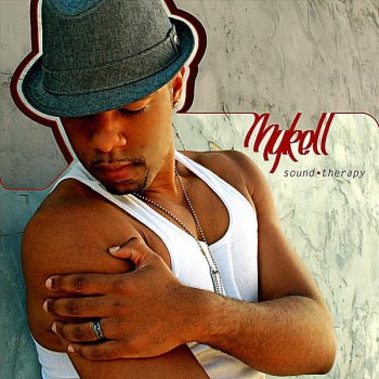 Mykell Make It Up to You