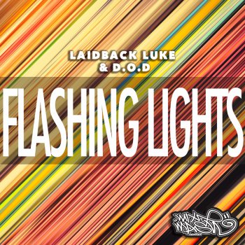 Laidback Luke feat. D.O.D Flashing Lights