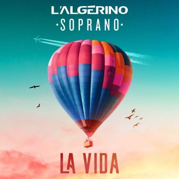 L'Algérino feat. Soprano La Vida