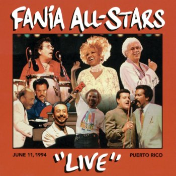 Fania All Stars feat. Pupi Legarreta, Héctor Zarzuela, Leopoldo Pineda & Juancito Torres Busca lo Tuyo - Live