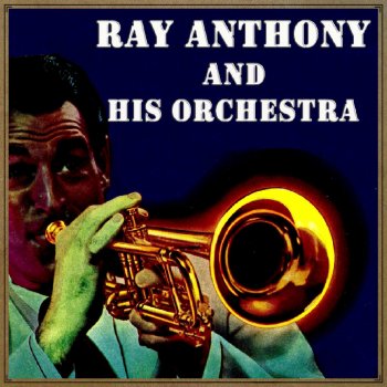 Ray Anthony & His Orchestra feat. The Belvederes Thanks For The Memory