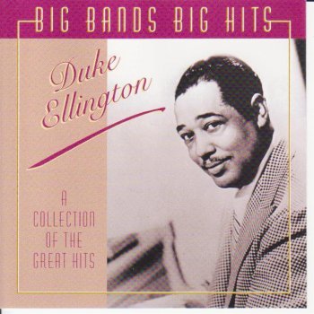 Duke Ellington & His Orchestra Main Steam