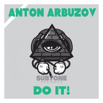 Anton Arbuzov Do It!