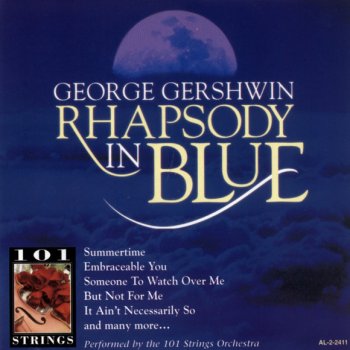 101 Strings Orchestra Rhapsody In Blue