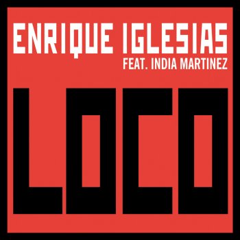 Enrique Iglesias feat. India Martínez Loco