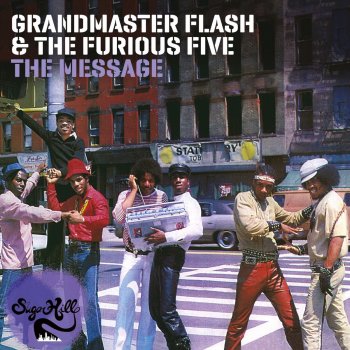 Grandmaster Flash & The Furious Five The Message - Instrumental